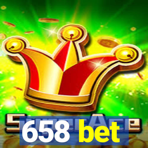 658 bet